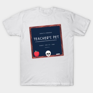 TEACHER'S PET (All Colors) T-Shirt